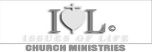 Issues of Life Ministries